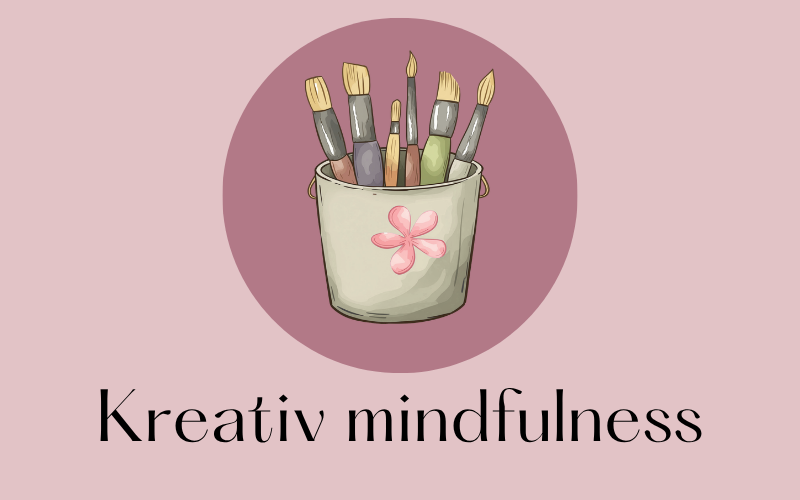 Kreativ mindfulness